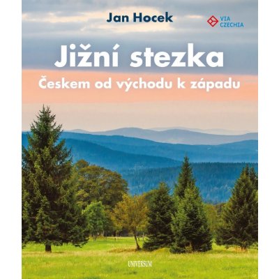 Jižní stezka Českem od východu k západu - Hocek Jan – Zboží Mobilmania