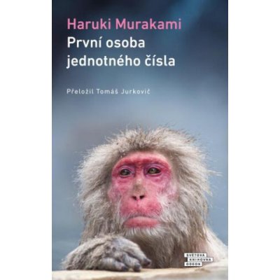 První osoba jednotného čísla - Murakami Haruki – Zbozi.Blesk.cz