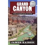 Grand Canyon National Park: The Complete Guide Kaiser JamesPaperback – Hledejceny.cz