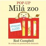 Pop-Up Milá Zoo - Rod Campbell – Hledejceny.cz