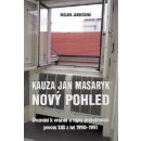 Kauza Jan Masaryk. Nový pohled - Václava Jandečková
