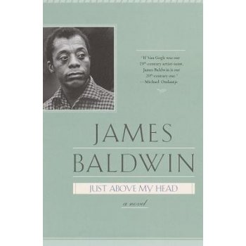 Just Above My Head Baldwin James Paperback