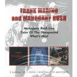 Marino Frank & Mahogany - Mahagony Rush Live Tales of the Unexpected What's Next CD – Hledejceny.cz