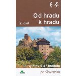Od hradu k hradu - Kollár Jozef – Hledejceny.cz
