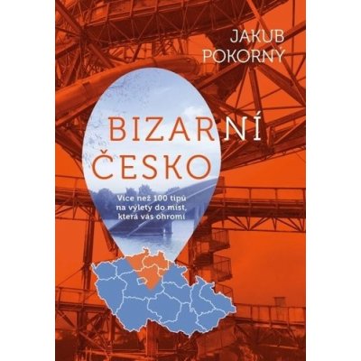 Nejbizarnější místa České republiky – Zboží Mobilmania