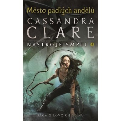 Město padlých andělů - Cassandra Clare – Zboží Mobilmania