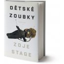 Dětské zoubky - Zoje Stage