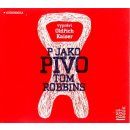 P jako pivo - Robbins Tom