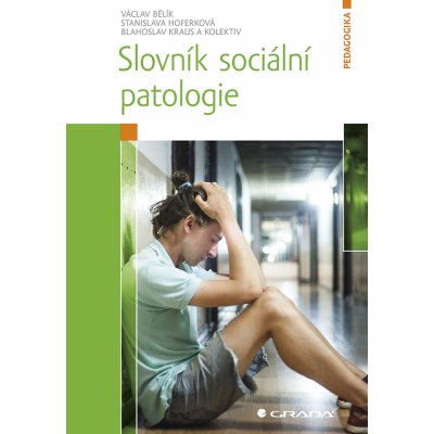 Slovník sociální patologie – Zbozi.Blesk.cz