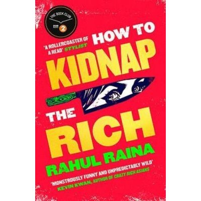 How to Kidnap the Rich – Hledejceny.cz