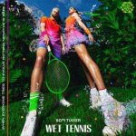 Sofi Tukker - Wet Tennis LP – Sleviste.cz