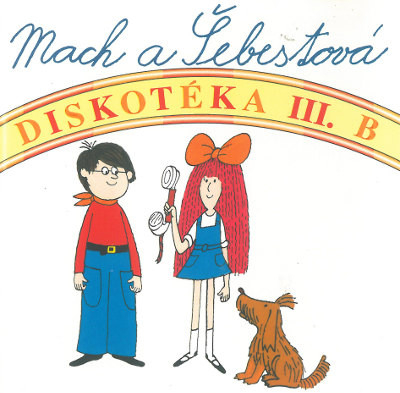 MACH A SEBESTOVA - DISKOTEKA III.B. CD od 143 Kč - Heureka.cz