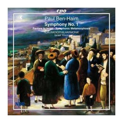 Ben-Haim P. - Symphony No. 1 - Fanfare To Israel CD – Zbozi.Blesk.cz