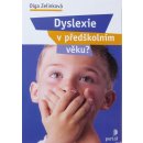 Dyslexie v předškolním věku ?