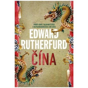 Čína - Rutherfurd Edward