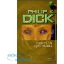 Podivný ráj - Philip K. Dick