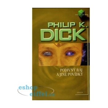 Podivný ráj - Philip K. Dick
