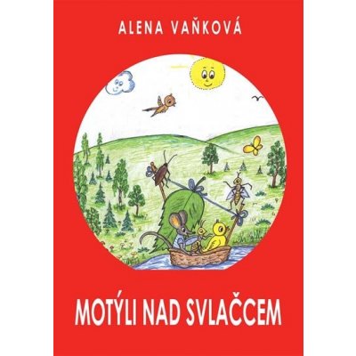 Motýli nad svlačcem - Alena Vaňková – Zboží Mobilmania