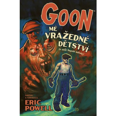 Goon 2 - Mé vražedné dětství – Hledejceny.cz