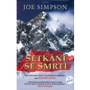 Setkání se smrtí - Joe Simpson