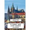 Kniha Ve službách našich prvních prezidentů a jiné vzpomínky - Jaromír Čihař