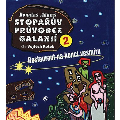 Stopařův průvodce Galaxií 2: Restaurant na konci vesmíru - Adams Douglas – Zboží Mobilmania