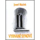 Vyhnaní synové - Blažek Josef