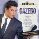 Gazebo - Zeitlos - Gazebo CD