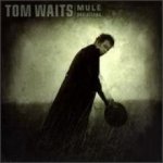 Mule Variations - Tom Waits LP – Hledejceny.cz