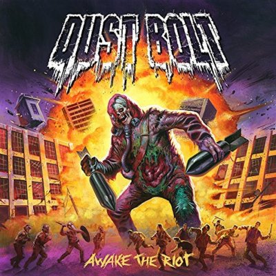 Dust Bolt - Awake The Riot CD