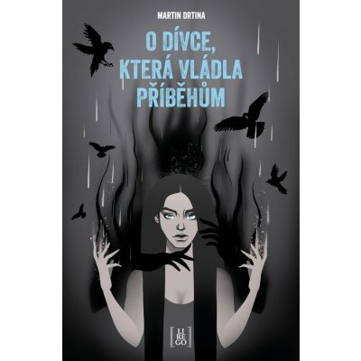 O dívce, která vládla příběhům