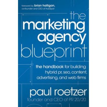 The Marketing Agency Blueprint - P. Roetzer
