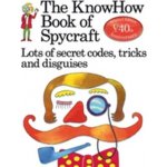 Book of Spycraft: Lots of Secret Codes, Tricks and Disguises – Hledejceny.cz