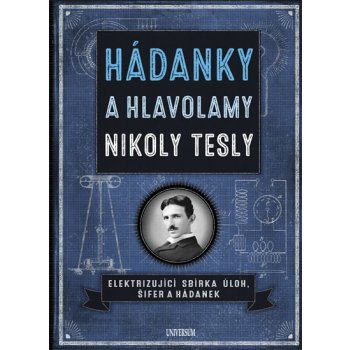 Hádanky a hlavolamy Nikoly Tesly - Galland Richard Wolfrik