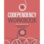 The Codependency Workbook: Simple Practices for Developing and Maintaining Your Independence (Mazzola Krystal Med Lmft)(Paperback) – Hledejceny.cz