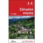 Záhadné miesta (5. diel) - Ján Lacika – Hledejceny.cz