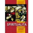 Spiritualita humanitární pomoci - Petr J. Jílek