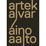 Artek and the Aaltos - Nina Stritzler-Levine – Hledejceny.cz