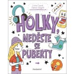 Holky, neděste se puberty - Lizzie Cox, Damien Weighill – Hledejceny.cz