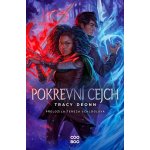 Pokrevní cejch - Tracy Deonn – Hledejceny.cz