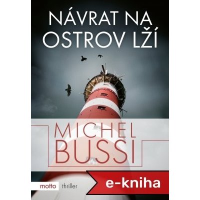 Návrat na ostrov lží - Michel Bussi