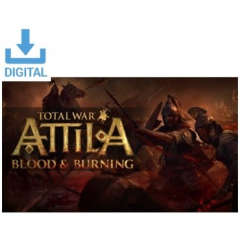 Total War: Attila Blood and Burning