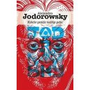 Kdeže ptáče nejlíp pěje - Jodorowsky, Alejandro, Brožovaná vazba paperback