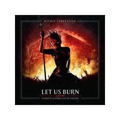 Let Us Burn - Elements & Hydra Live in Concert - Within Temptation CD – Zbozi.Blesk.cz