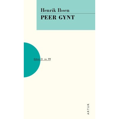 Peer Gynt - Ibsen Henrik – Hledejceny.cz