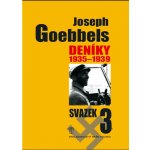 Deníky 1935-1939 - svazek 3 - Goebbels Joseph – Hledejceny.cz