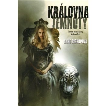 Královna Temnoty - Černé Drahokamy 3 - Bishopová Anne