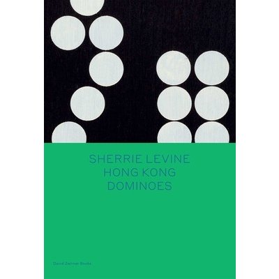 Sherrie Levine: Hong Kong Dominoes – Zbozi.Blesk.cz