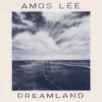 Amos Lee - Dreamland CD – Hledejceny.cz