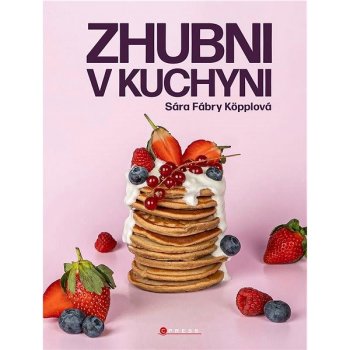 Zhubni v kuchyni - Köpplová Sára Fábry